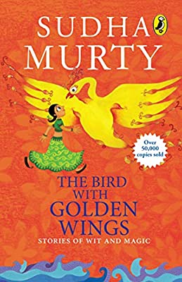 The Bird with Golden Wings (Sudha Murty)